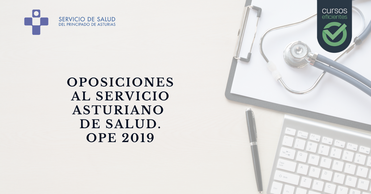Oposiciones al Servicio de Salud del Principado de Asturias: aprobada la OPE 2019